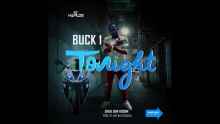 Buck 1 - Tonight [Shub Dem Riddim]